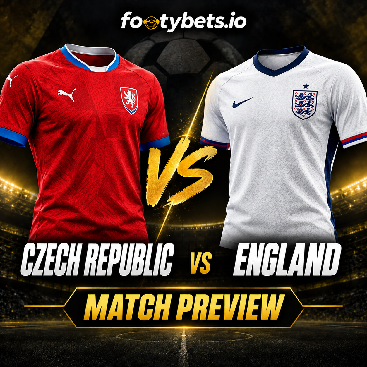 Czech Republic vs England Match Preview – prediction, betting tips and analysis on Footybets.io.