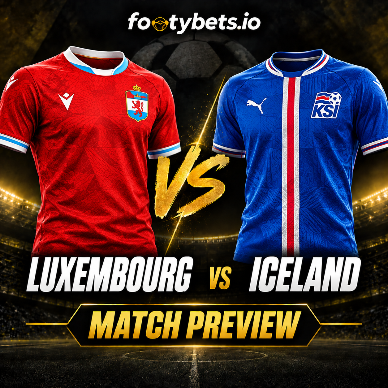 Luxembourg vs Iceland Match Preview – prediction, betting tips and analysis on Footybets.io.