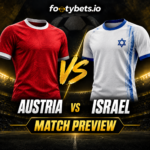 Austria vs Israel Prediction & Match Preview
