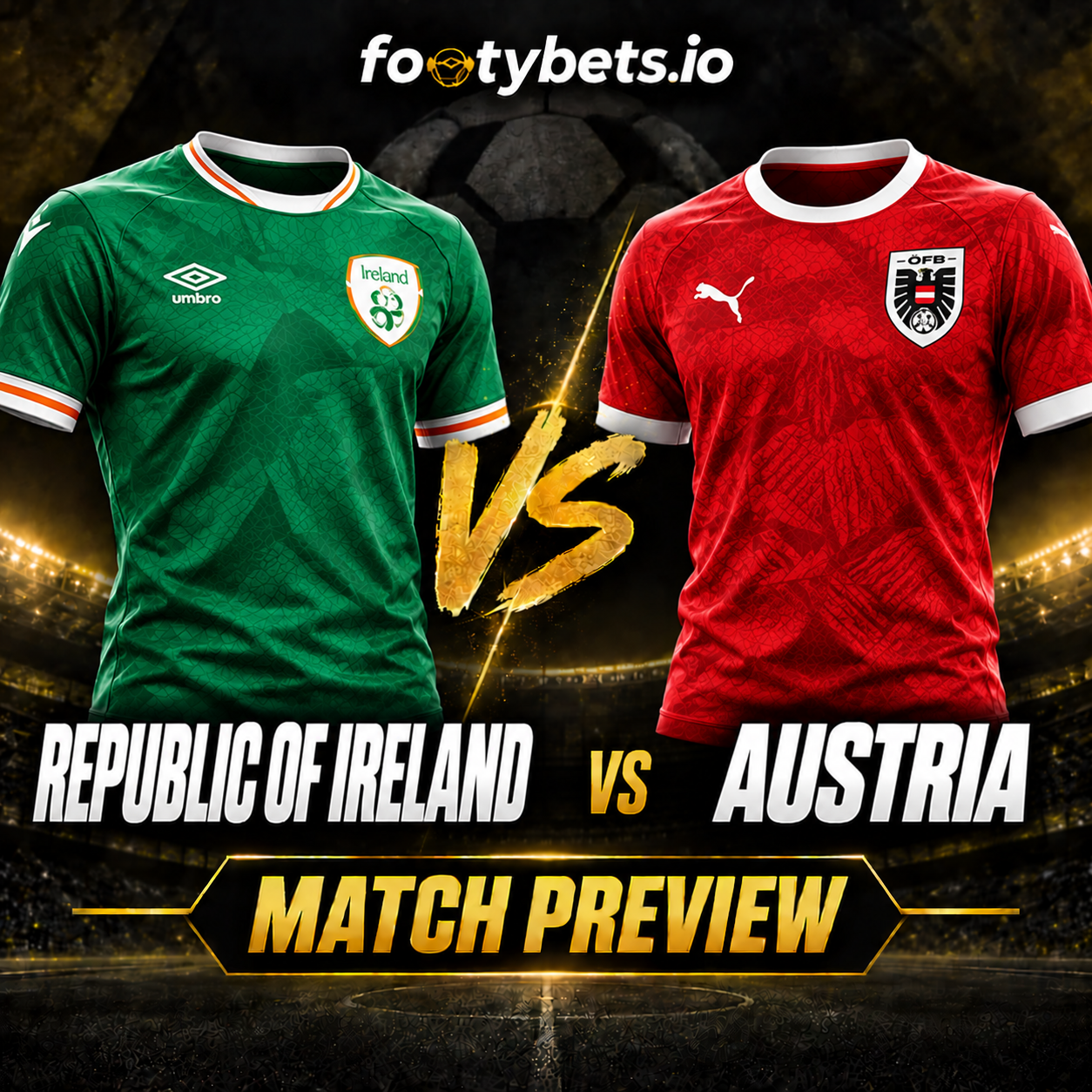 Republic of Ireland vs Austria Prediction & Match Preview