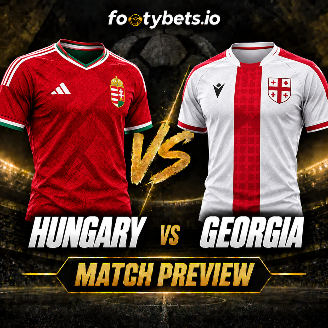 Hungary vs Georgia Prediction & Match Preview