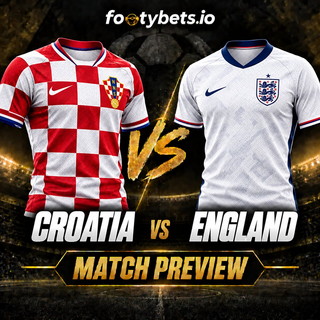 Croatia vs England Match Preview – prediction, betting tips and analysis on Footybets.io